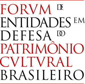Fórum de Entidades em Defesa do Patrimônio Cultura