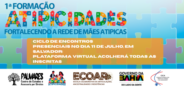 ​Centro Palmares celebra o resultado da seleção para a formação da Rede Baiana de Mães Atípicas